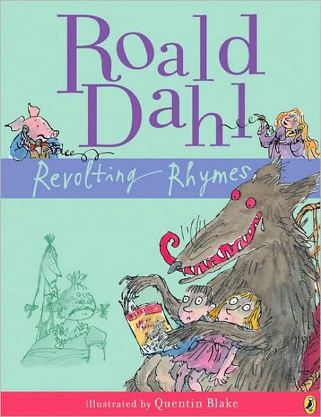 Cover for Roald Dahl · Revolting Rhymes (Paperback Book) (2009)