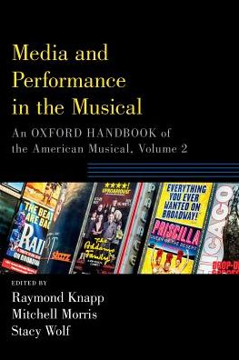 Cover for Media and Performance in the Musical: An Oxford Handbook of the American Musical, Volume 2 - Oxford Handbooks (Pocketbok) (2018)