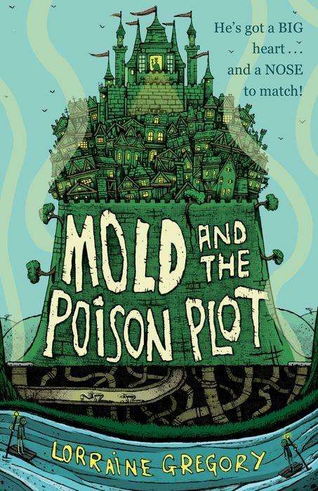 Cover for Lorraine Gregory · Mold and the Poison Plot (Paperback Book) (2017)