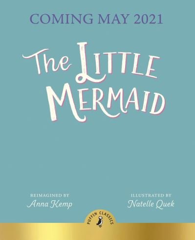 Cover for Anna Kemp · The Little Mermaid: A magical reimagining of the beloved story for a new generation (Paperback Bog) (2021)