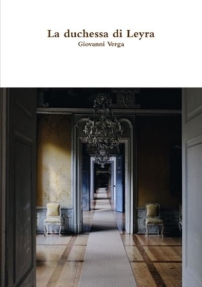 Cover for Giovanni Verga · La duchessa di Leyra (Paperback Book) (2017)