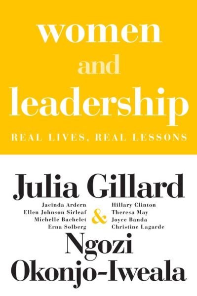 Cover for Julia Gillard · Women and Leadership Real Lives, Real Lessons (Paperback Bog) (2022)