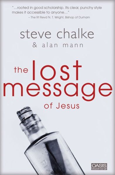 The Lost Message of Jesus - Steve Chalke - Books - Zondervan - 9780310248828 - February 13, 2004