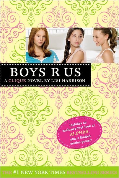 Boys R Us - Lisi Harrison - Livres - Little, Brown & Company - 9780316006828 - 7 juillet 2009