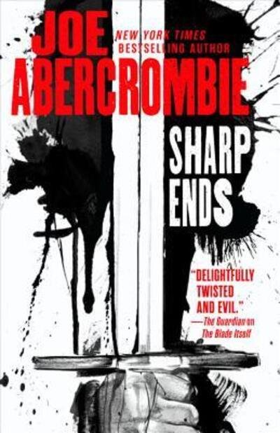 Cover for Joe Abercrombie · Sharp Ends: Stories from the World of the First Law (Bok) (2017)