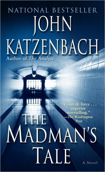 Cover for John Katzenbach · Madman's Tale (Taschenbuch) (2005)