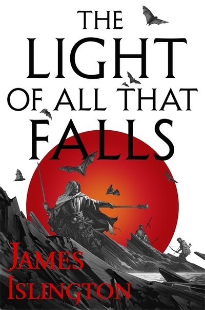 Cover for James Islington · The Light of All That Falls (Pocketbok) (2019)