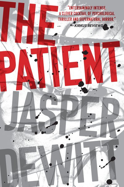 Cover for Jasper DeWitt · The Patient (Paperback Book) (2021)
