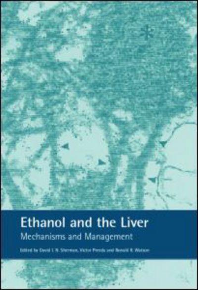 Cover for David Sherman · Ethanol and the Liver: Mechanisms and Management (Hardcover Book) (2002)