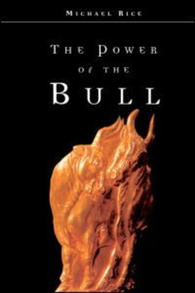 Cover for Michael Rice · The Power of the Bull (Paperback Book) (2012)