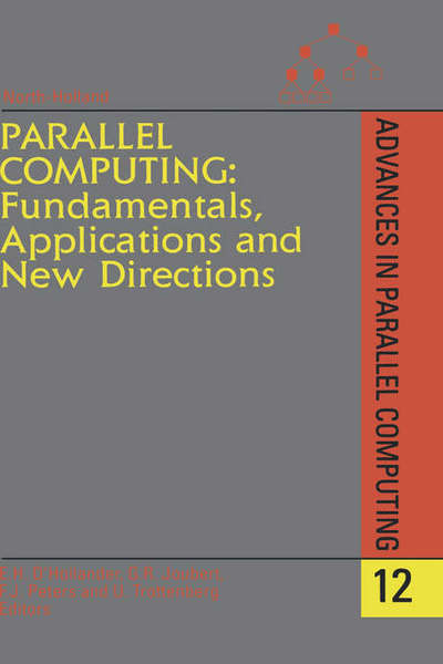 Cover for E D\'hollander · Parallel Computing: Fundamentals, Applications and New Directions - Advances in Parallel Computing (Hardcover Book) (1998)