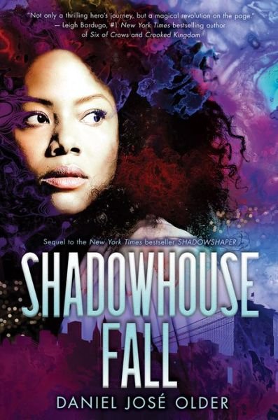 Cover for Daniel José Older · Shadowhouse fall (Bok) [First edition. edition] (2017)