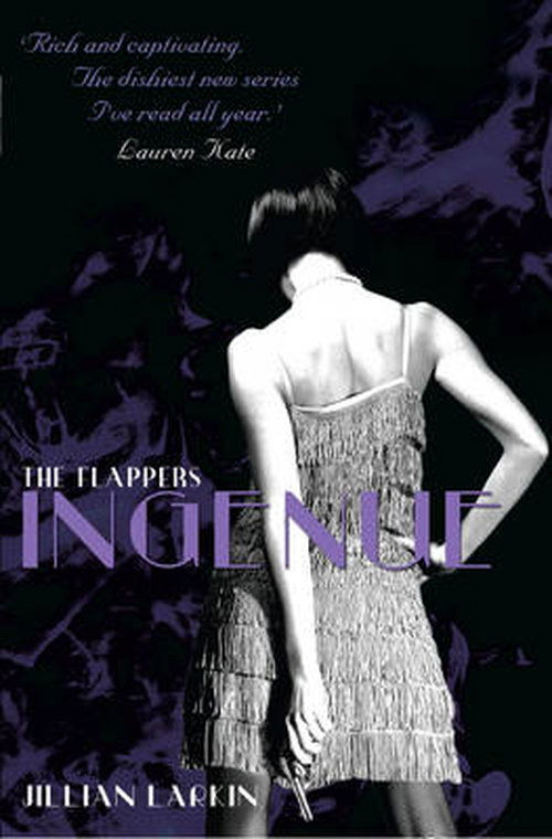 Cover for Jillian Larkin · The Flappers: Ingenue (Paperback Book) (2014)