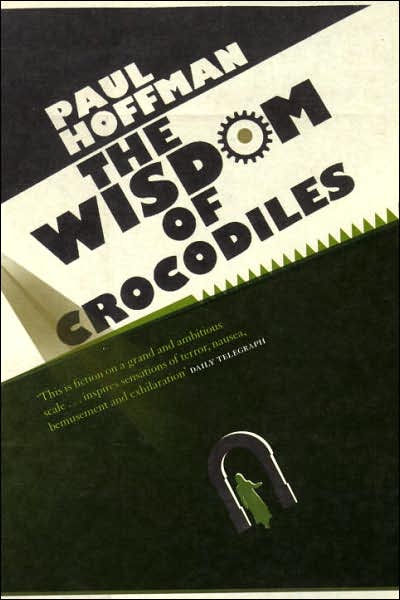 Cover for Paul Hoffman · The Wisdom Of Crocodiles (Taschenbuch) (2002)