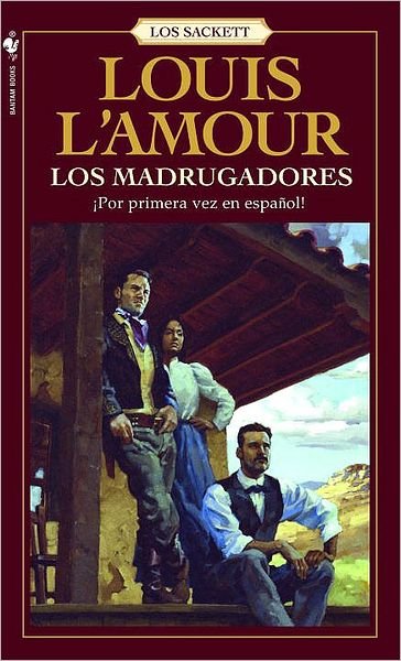 Cover for Louis L'Amour · Los Madrugadores: Una novela - Sacketts (Paperback Bog) (2006)