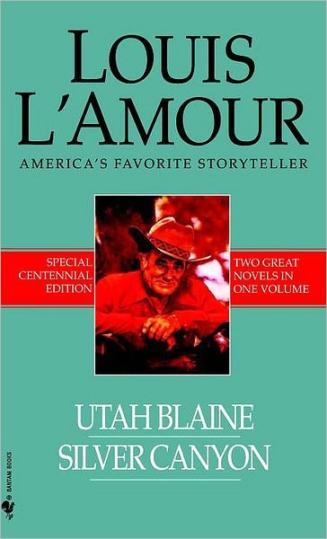 Cover for Louis L'Amour · Utah Blaine / Silver Canyon: Two Novels in One Volume (Paperback Bog) (2008)