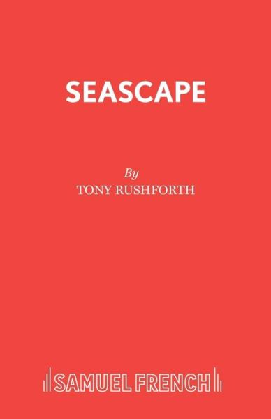 Cover for Tony Rushforth · Seascape (Paperback Book) (2007)