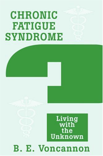 Cover for Brian Voncannon · Chronic Fatigue Syndrome: Living with the Unknown (Paperback Book) [Spanish edition] (2002)