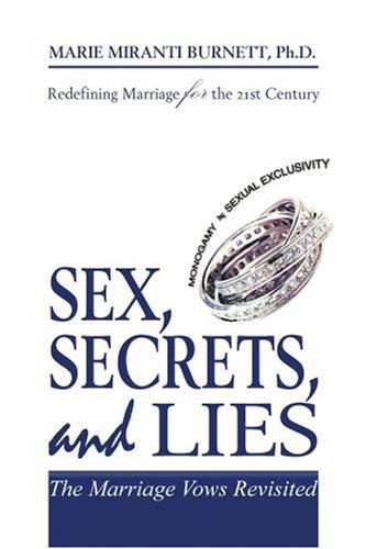Cover for Marie Burnett Ph.d. · Sex, Secrets, and Lies: the Marriage Vows Revisited (Paperback Book) (2005)