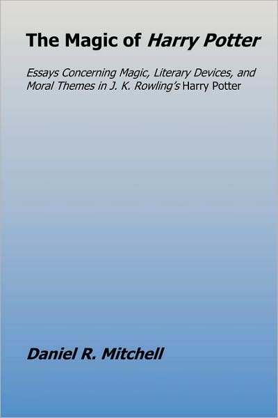 Cover for Daniel Mitchell · The Magic of Harry Potter (Paperback Book) (2007)