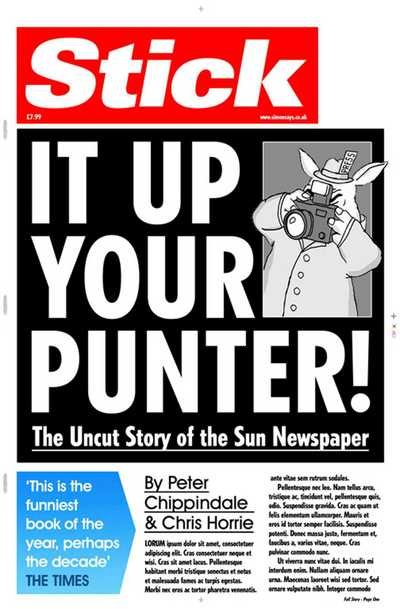 Cover for Peter Chippindale · Stick It Up Your Punter!: The Uncut Story Of The Sun Newspaper (Paperback Book) (1999)