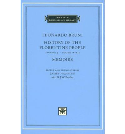 Cover for Leonardo Bruni · History of the Florentine People - The I Tatti Renaissance Library (Hardcover Book) (2007)