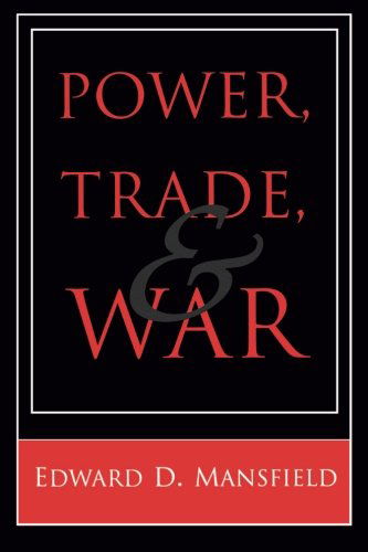 Cover for Edward D. Mansfield · Power, Trade, and War (Paperback Book) (1995)