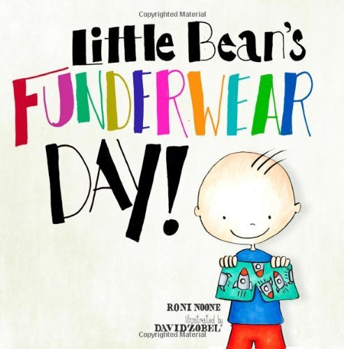 Little Bean's Funderwear Day - Roni Noone - Libros - SkinnyMinnyMedia - 9780692021828 - 16 de mayo de 2014