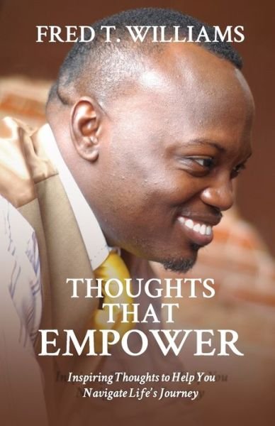 Fred T Williams · Thoughts That Empower (Paperback Book) (2015)