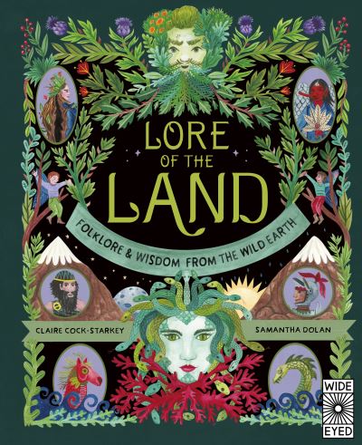 Cover for Claire Cock-Starkey · Lore of the Land: Folklore &amp; Wisdom from the Wild Earth - Nature’s Folklore (Hardcover Book) (2022)