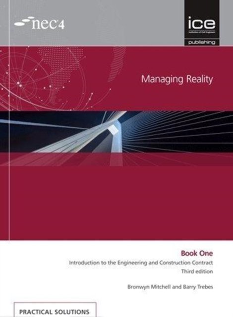Cover for Barry Trebes · Managing Reality, Third edition. Book 1:  Introduction to the Engineering and Construction Contract (Paperback Book) (2017)