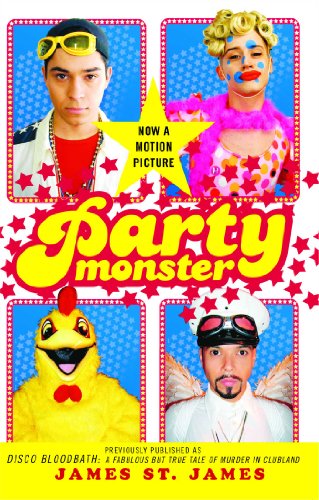 Cover for James St. James · Party Monster: A Fabulous But True Tale of Murder in Clubland (Paperback Book) (2003)