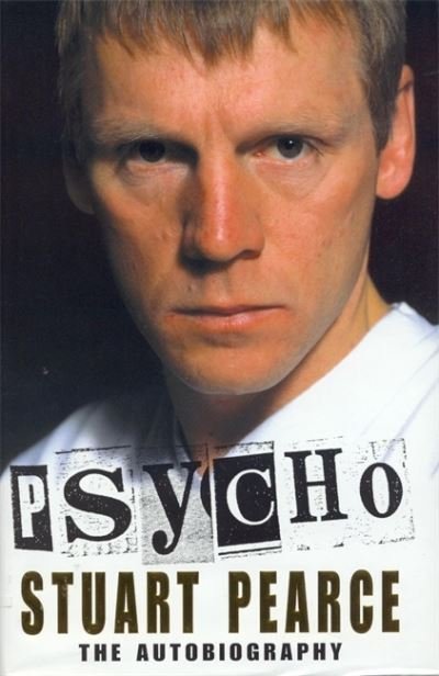 Cover for Stuart Pearce · Psycho: The Autobiography (Paperback Book) (2001)