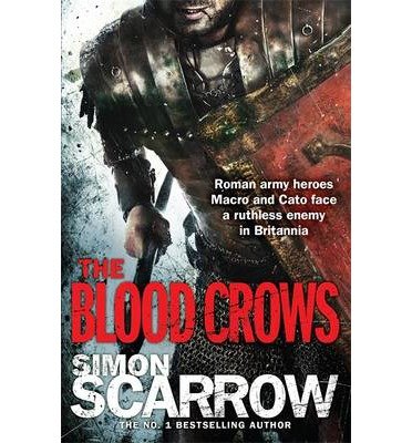 Cover for Simon Scarrow · The Blood Crows - Eagles of the Empire (Pocketbok) (2014)