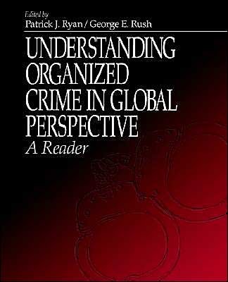 Cover for Patrick Ryan · Understanding Organized Crime in Global Perspective: A Reader (Paperback Book) (1997)