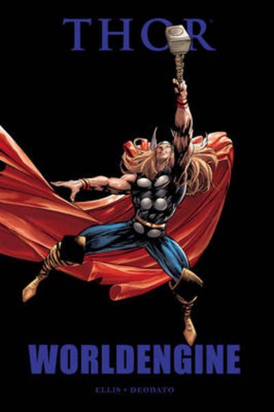 Thor: Worldengine - Warren Ellis - Books - Marvel Comics - 9780785149828 - March 28, 2011