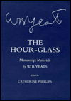 Cover for W. B. Yeats · The Hour-Glass: Manuscript Materials - The Cornell Yeats (Hardcover bog) [New edition] (1994)