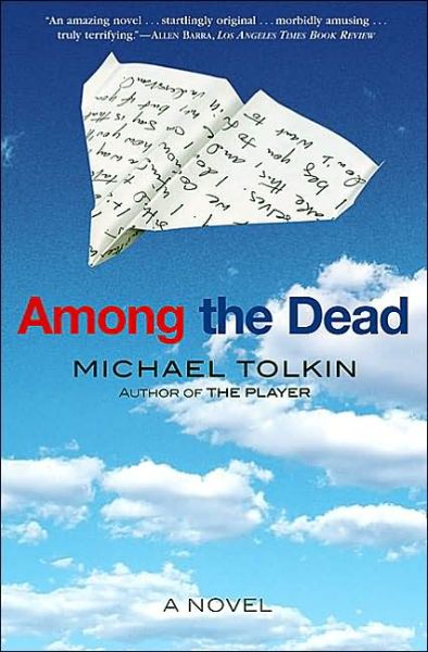 Cover for Michael Tolkin · Among the Dead (Paperback Book) (2002)