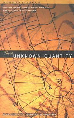 Cover for Hermann Broch · The Unknown Quantity (Paperback Book) (2000)