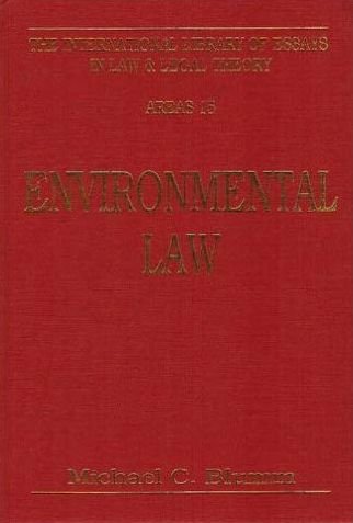 Cover for Michael C. Blumm · Environmental Law (The International Library of Essays in Law and Legal Theory : Areas, 15) (Inbunden Bok) (1993)