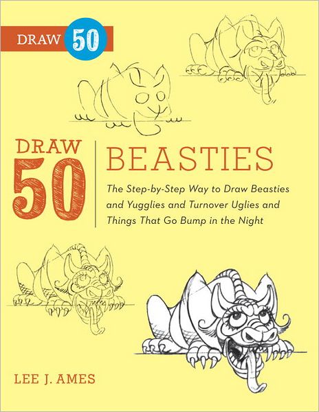 Cover for L Ames · Draw 50 Beasties (Paperback Book) (2013)