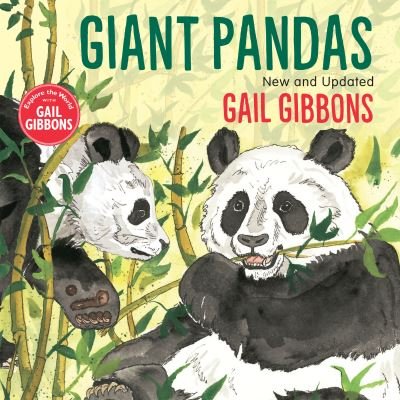Cover for Gail Gibbons · Giant Pandas (Innbunden bok) [New &amp; Updated edition] (2021)