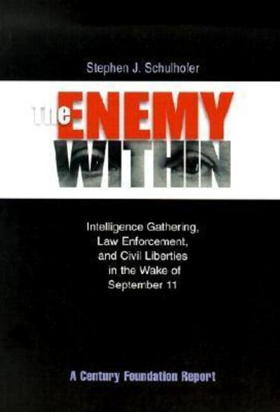 Cover for Stephen J. Schulhofer · The Enemy Within (Paperback Book) (2002)