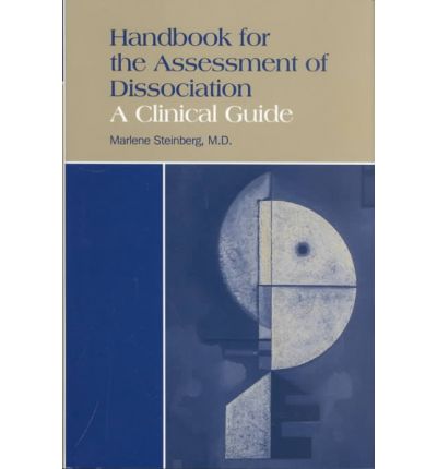 Cover for Marlene Steinberg · Handbook for the Assessment of Dissociation: A Clinical Guide (Gebundenes Buch) (1995)