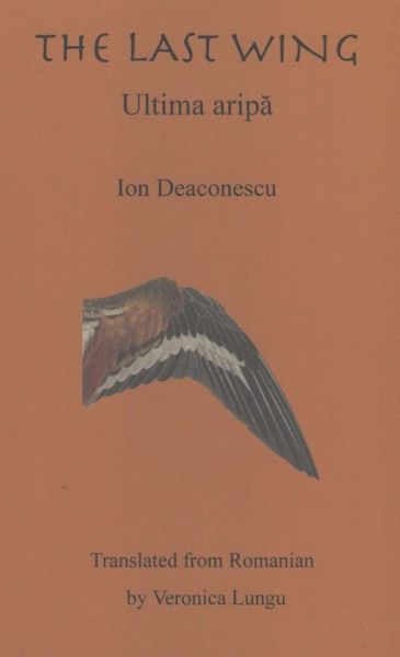 Cover for Ion Deaconescu · The Last Wing (Taschenbuch) (2019)