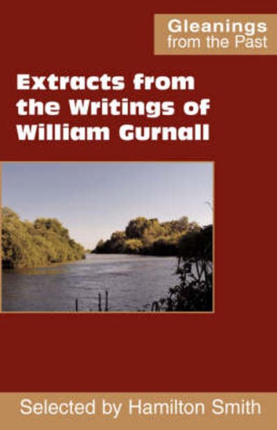 Cover for William Gurnall · Extracts from the Writings of William Gurnall (Gleanings from the Past) (Taschenbuch) (2008)