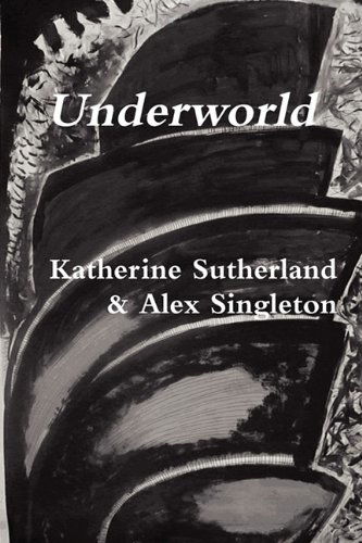 Cover for Katherine Sutherland · Underworld (Paperback Book) (2010)