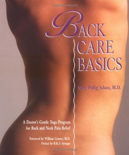 Cover for Schatz, Mary Pullig, M.D. · Back Care Basics: A Doctor's Gentle Yoga Program for Back and Neck Pain Relief (Paperback Bog) (1992)