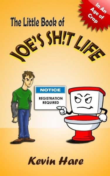 Cover for Kevin Hare · The Little Book of Joe's Sh!t Life (Paperback Book) (2016)