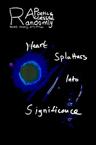 Cover for Jeannine Hall Gailey · Randomly Accessed Poetics: Heart Splatters into Significance (Volume 4) (Paperback Book) (2014)